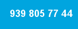 939 805 77 44 939 805 77 44